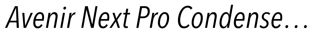 Avenir Next Pro Condensed Italic